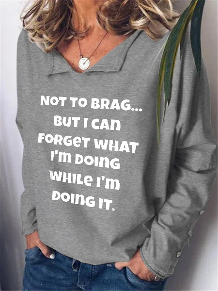 Old Geezer Funny Sayings Print Long Sleeve Lapel Sweatshirt