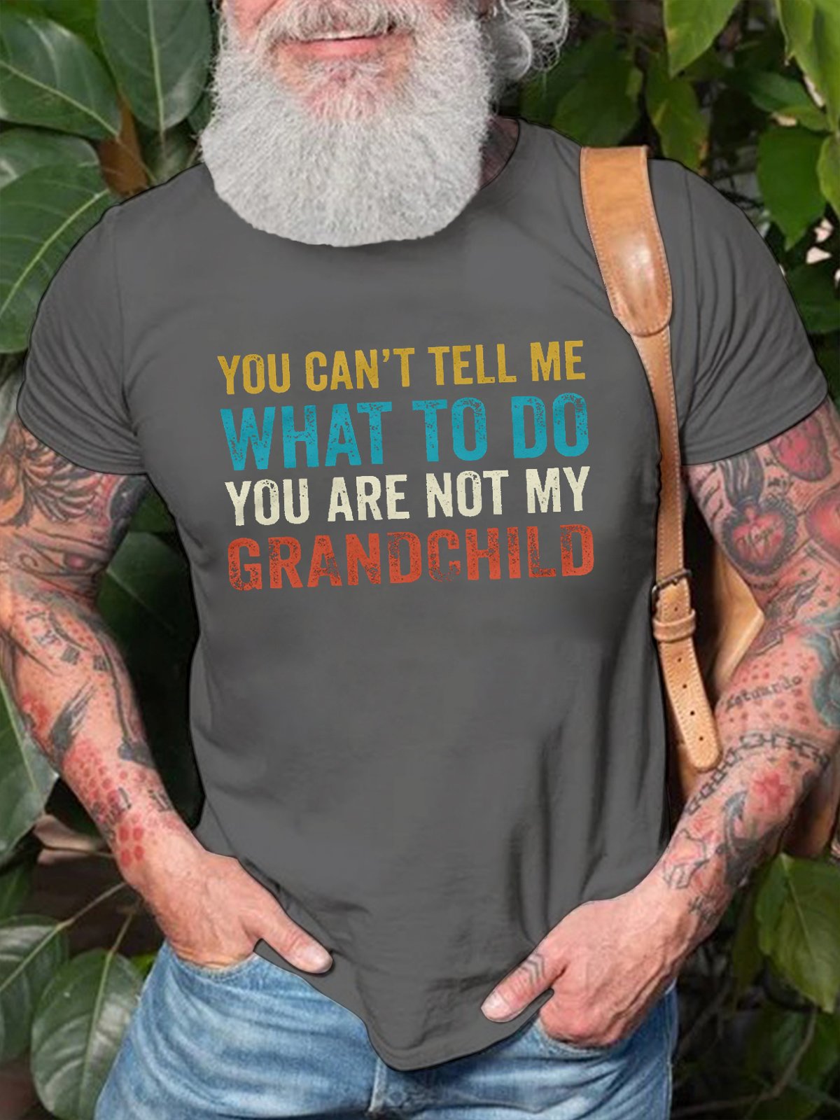 Funny You Can't Tell Me What To Do You're Not My Grand Child Vintage Short Sleeve Crew Neck Short Sleeve T-Shirt