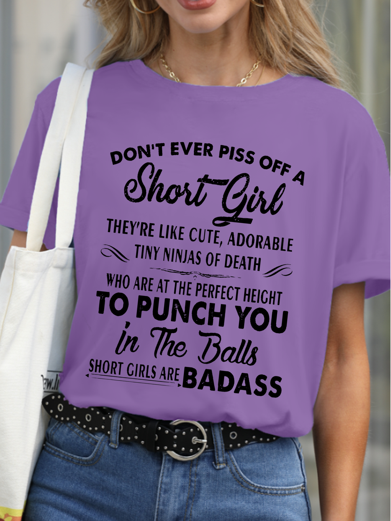 Don't Even Piss Off A Short Girl Funny Shirts&Tops