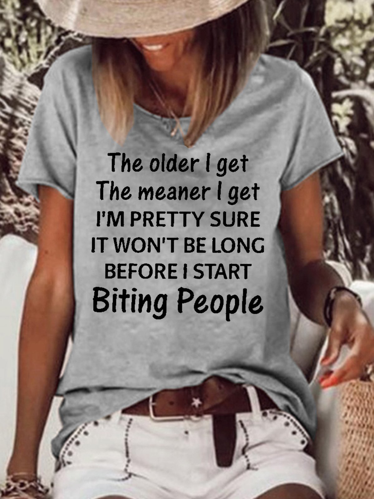 Womens The older I get the meaner i get i’m pretty sure it won’t be long before i start biting people Letter Short Sleeve Tops