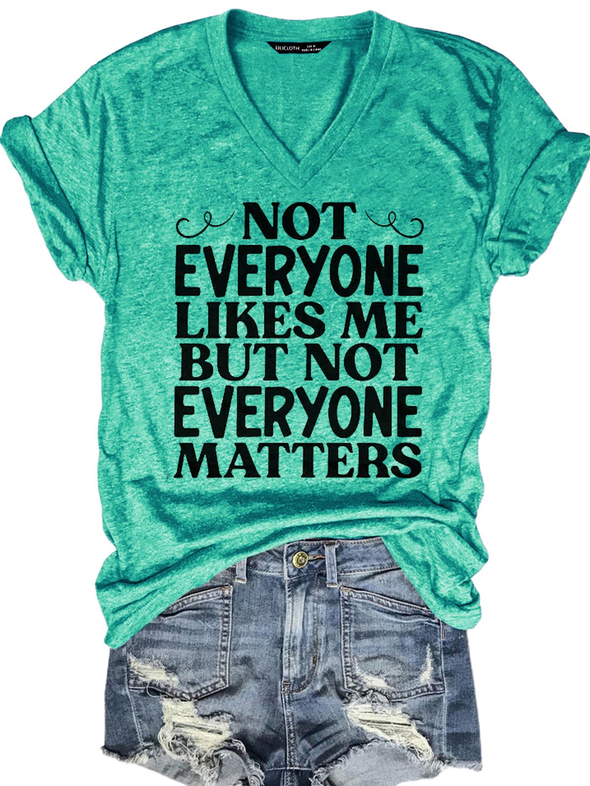 Womens Not Everyone Likes Me But Not Everyone Matters Short Sleeve T-Shirt