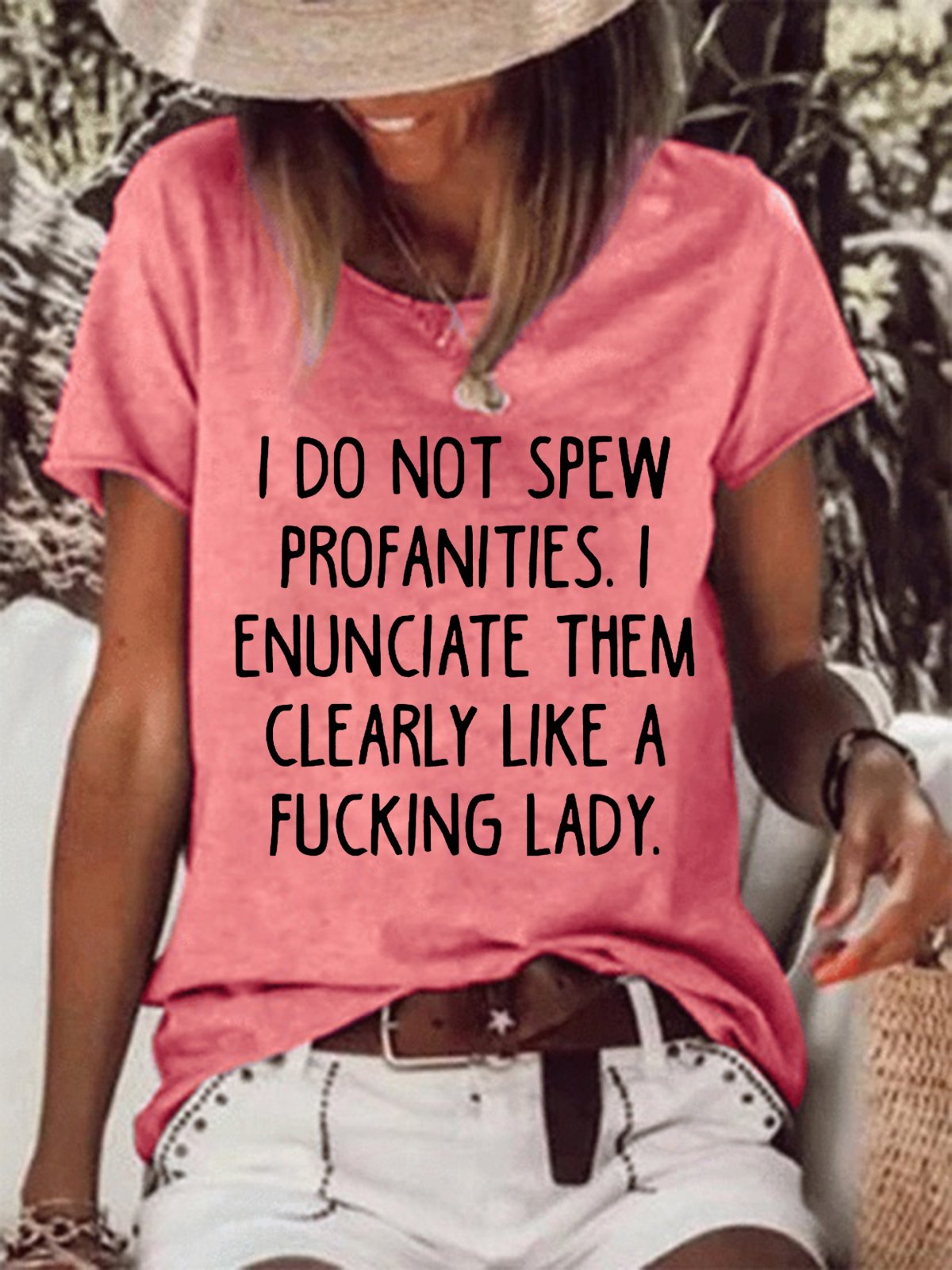 I Do Not Spew Profanities I Enunciate Them Clearly Like A F Lady Crew Neck Casual Letter Short Sleeve T-Shirt