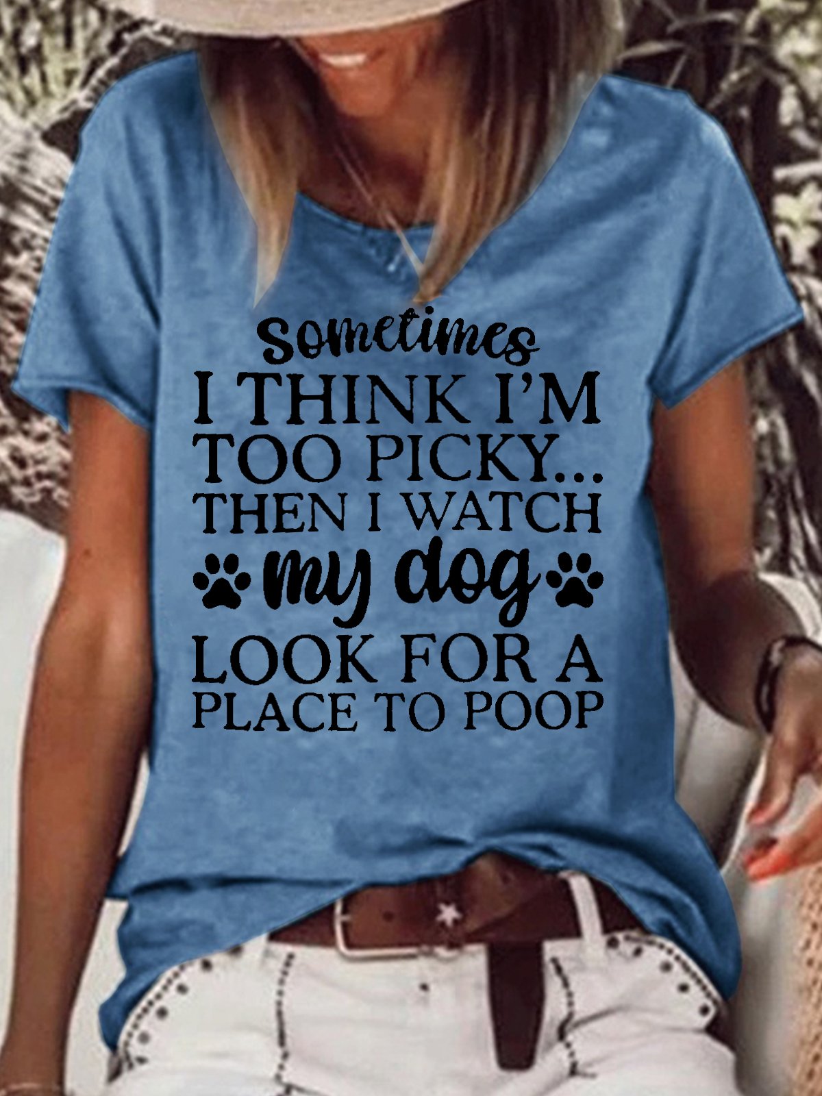 Womens Funny Dog Letter Sometimes I Think I'm Too Picky Casual Short Sleeve T-Shirt