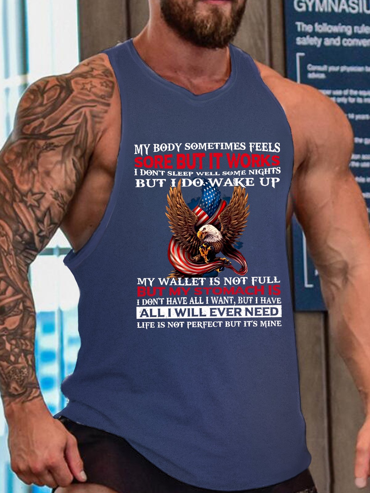 American flag My Body Sometimes Feels Some But It Works But I Do Wake Up Sleeveless Crew Neck Tank Top