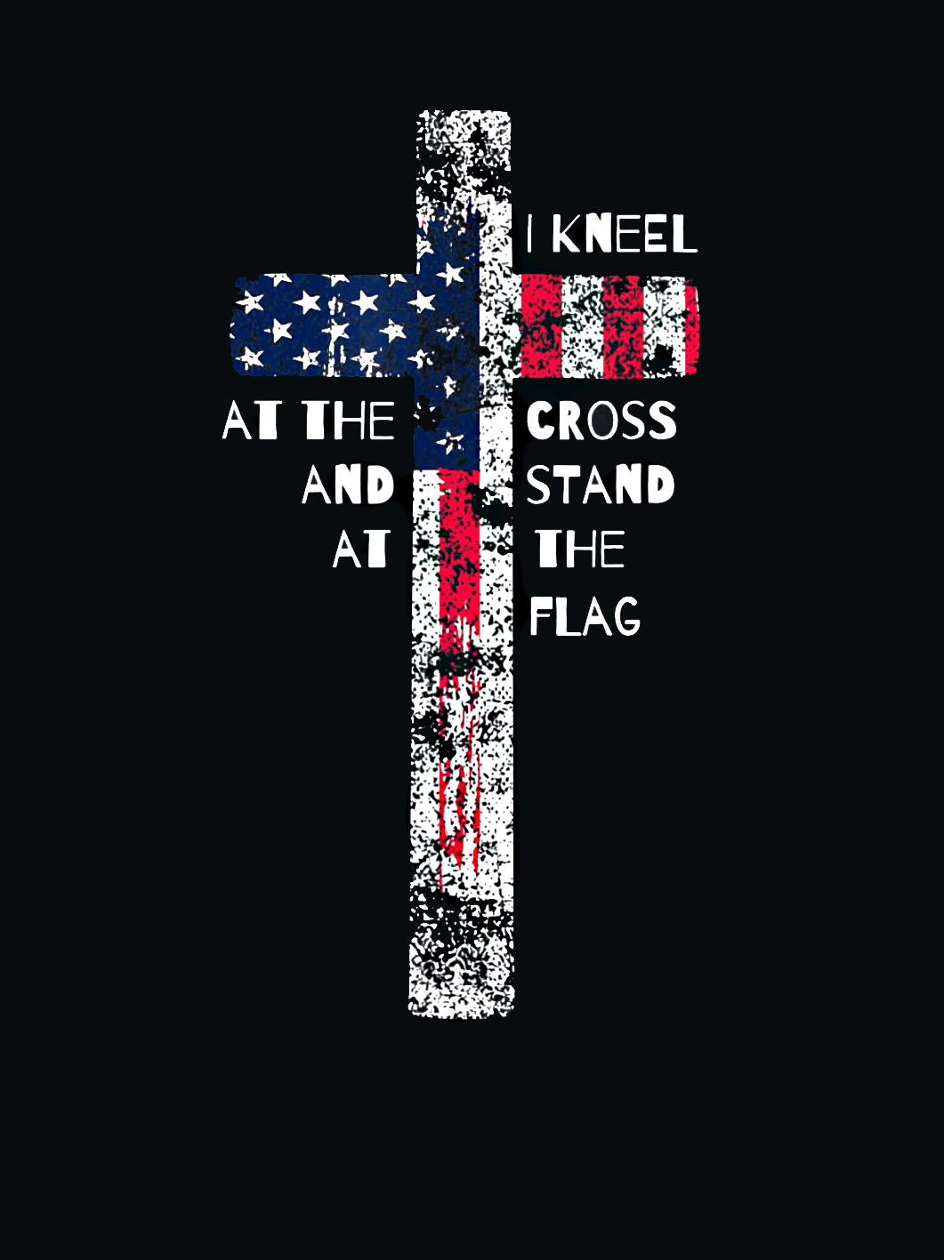 I Kneel At The Cross And Stand At The Flag Tank Top