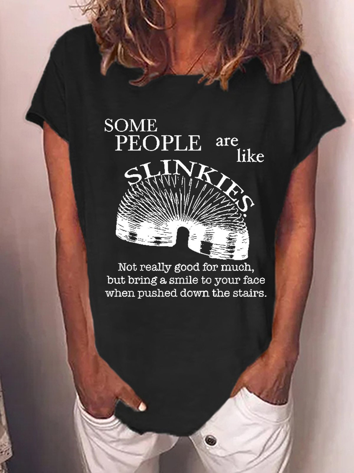 Women Funny Saying Some People Are Like Slinkies Letter Loose T-Shirt