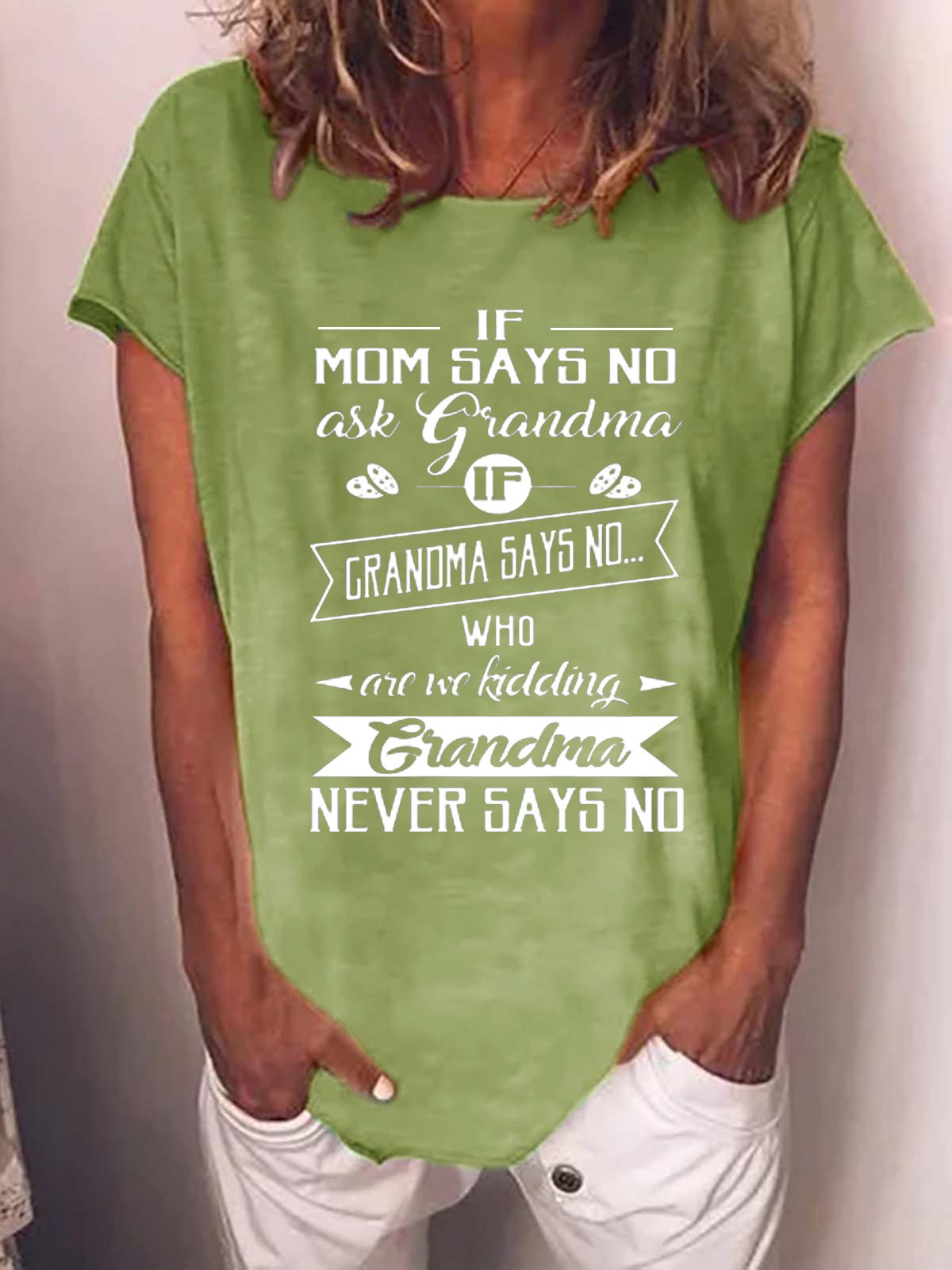 Funny Grandma Never Says No Crew Neck T-Shirt