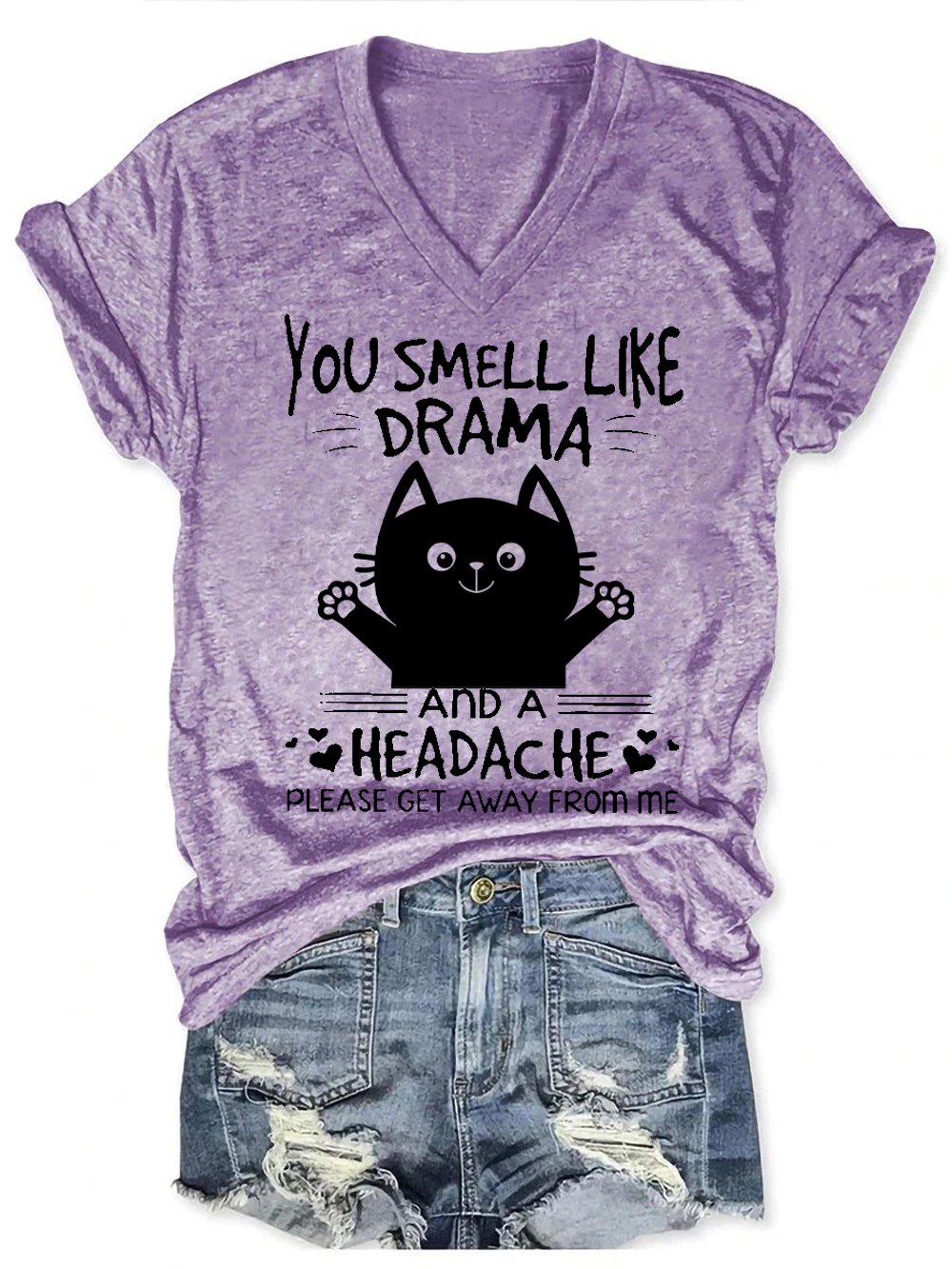 Women Funny Cat You Smell Like Drama And A Headache Please Get Away From Me V Neck Loose T-Shirt