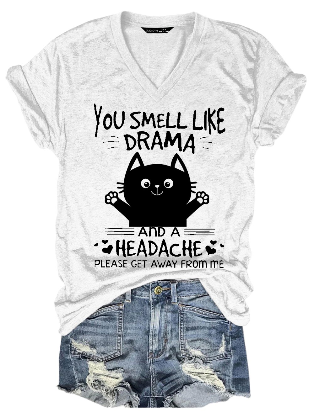 Women Funny Cat You Smell Like Drama And A Headache Please Get Away From Me V Neck Loose T-Shirt