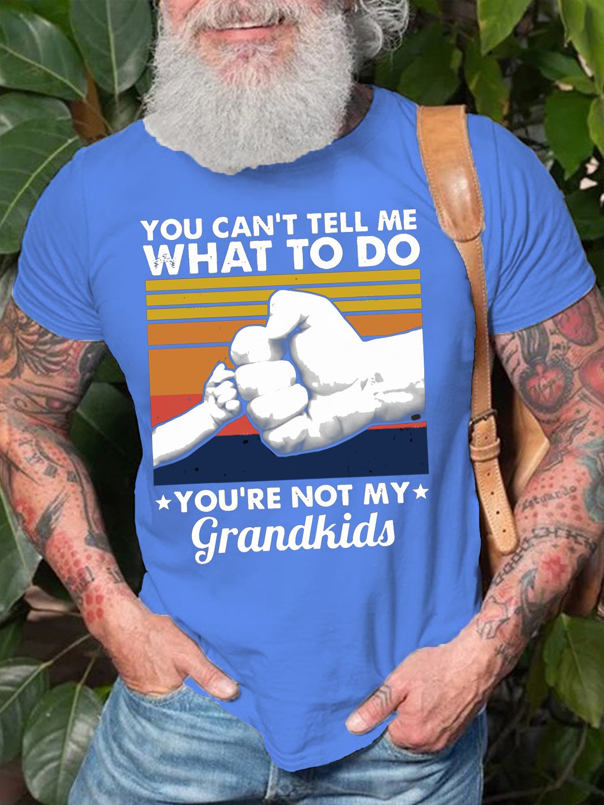 Mens You Can't Tell Me What To Do You're Not My Grandkids Cotton Crew Neck T-Shirt