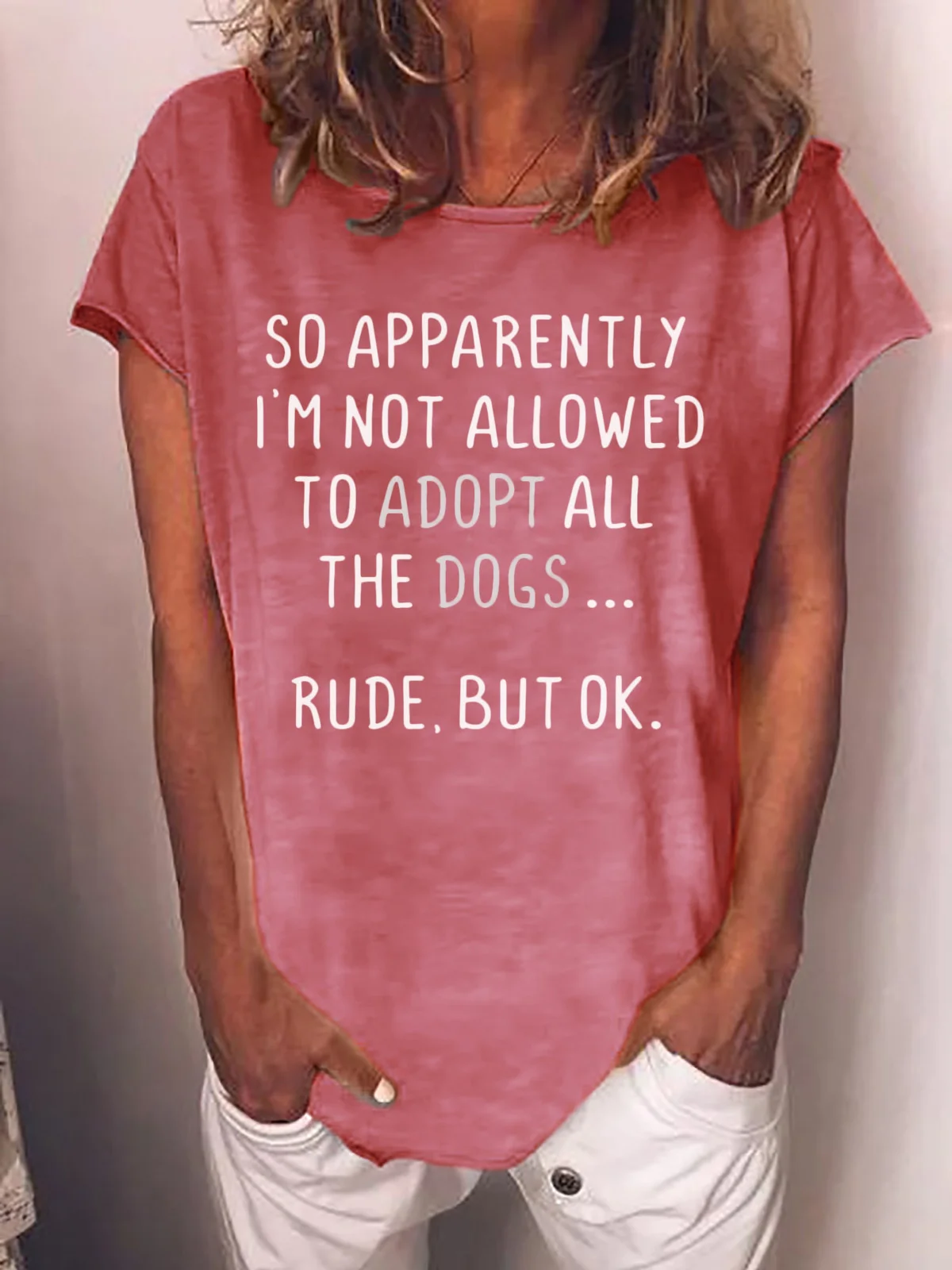 I'm Not Allowed To Adopt All The Dogs Women's T-Shirt