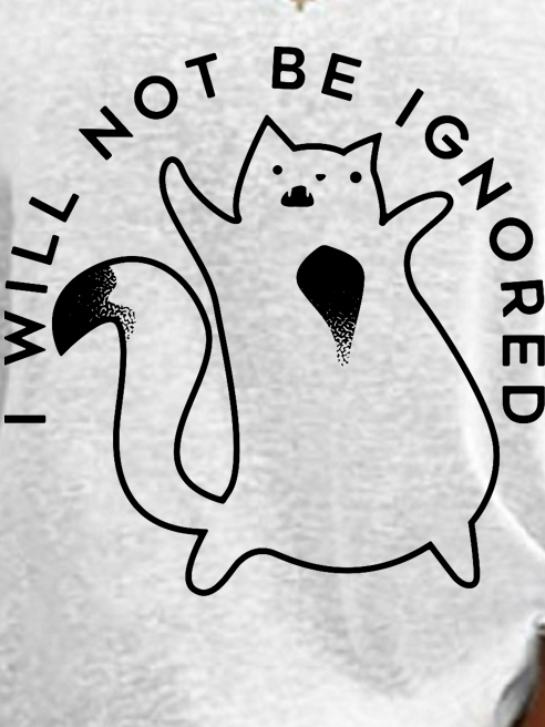 Funny Cat I Will Not Be Ignored V Neck Fit Casual Tanks