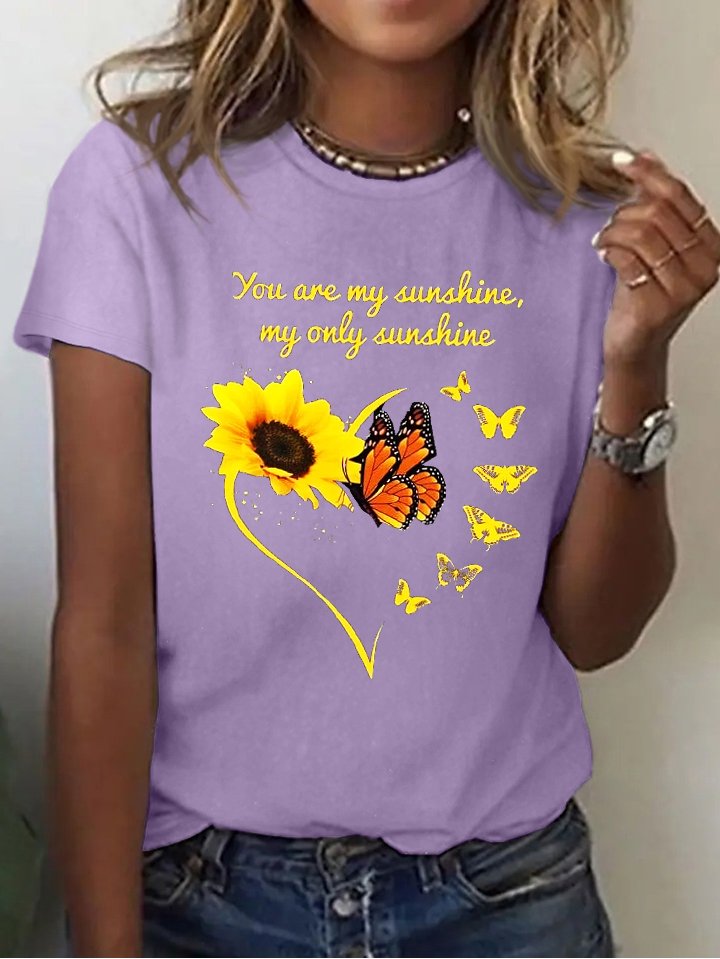 Women Sunflower and butterfly You Are My Sunshine My Only Sunshine Loose Simple T-Shirt