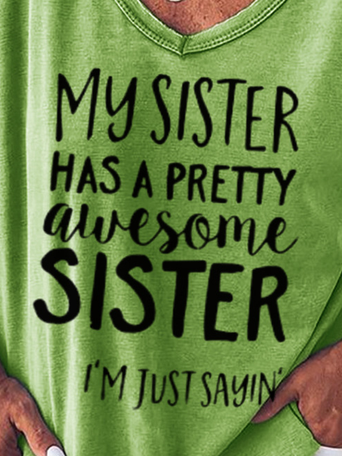 My Sister Has A Pretty Awesome Sister Women's T-Shirt