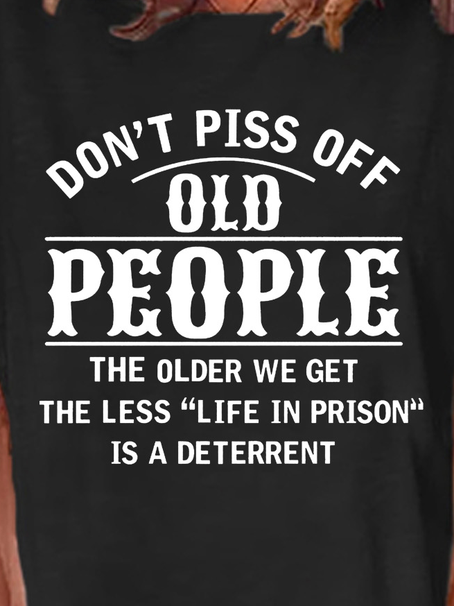 Dont Piss Off Old People Women's T-Shirt