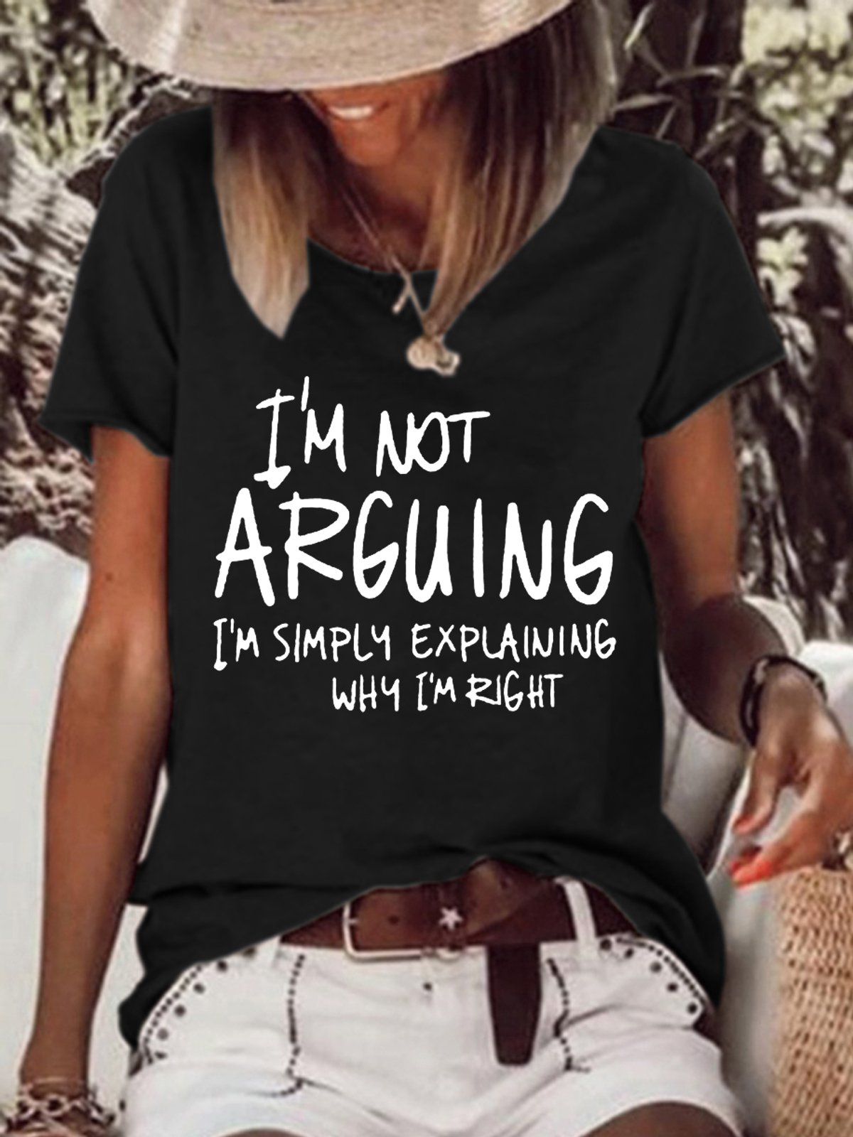 Women Funny I'M Not Arguing Loose Text Letters T-Shirt