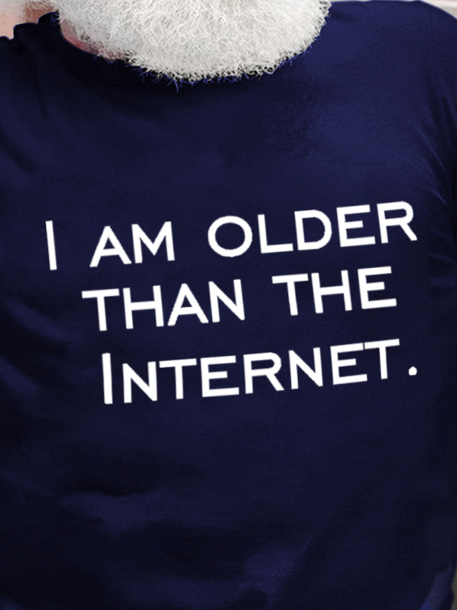 I Am Older Than The Internet Men's T-Shirt