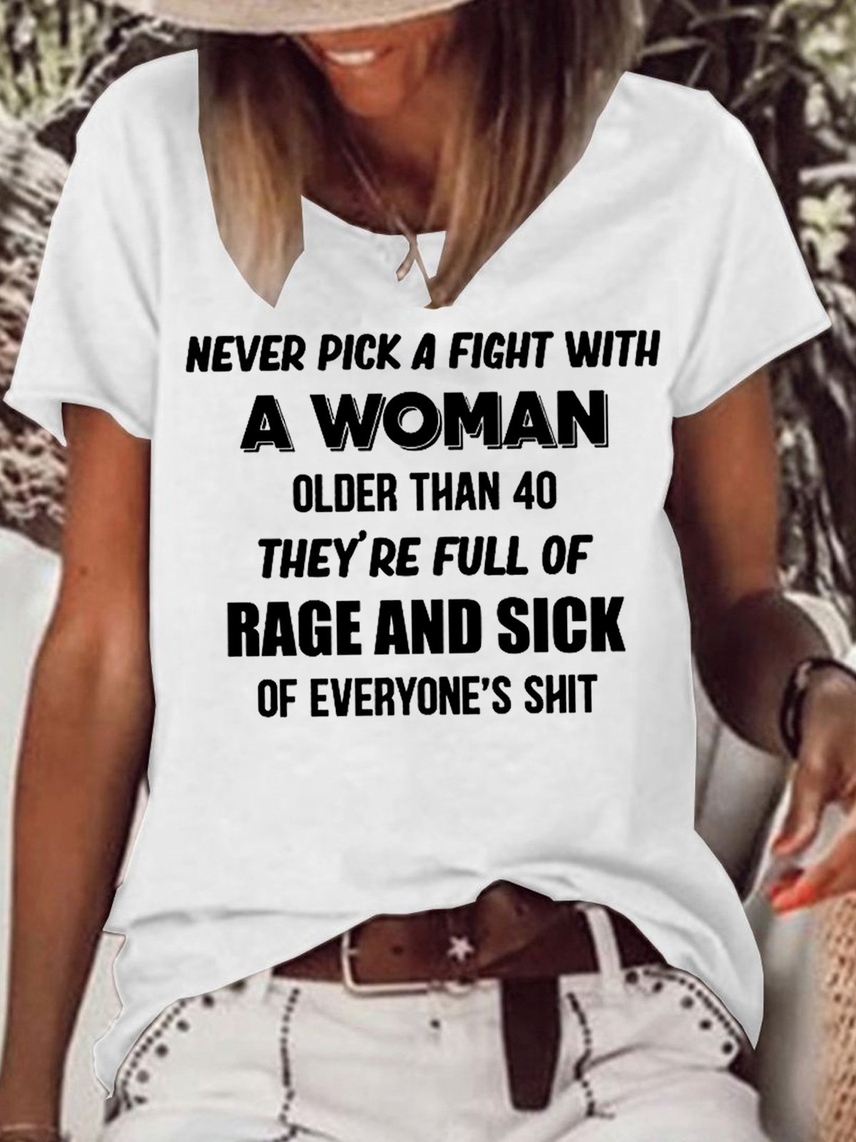 Womens Funny Never Pick A Fight With A Woman T-Shirt