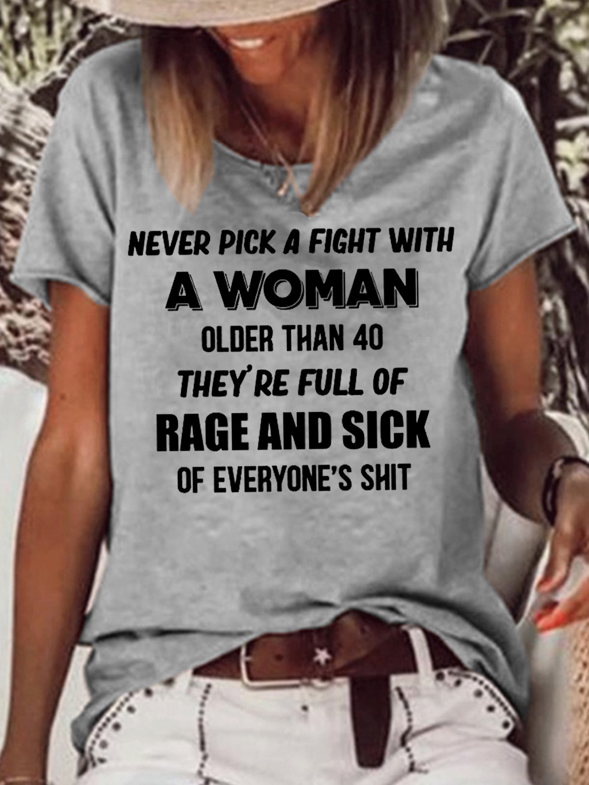 Womens Funny Never Pick A Fight With A Woman T-Shirt