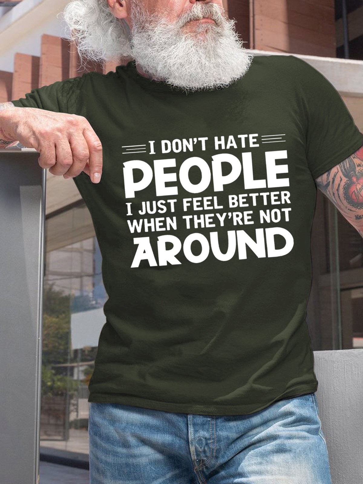 I Dont Hate People Just Feel Better When They're Not Around Men's T-Shirt