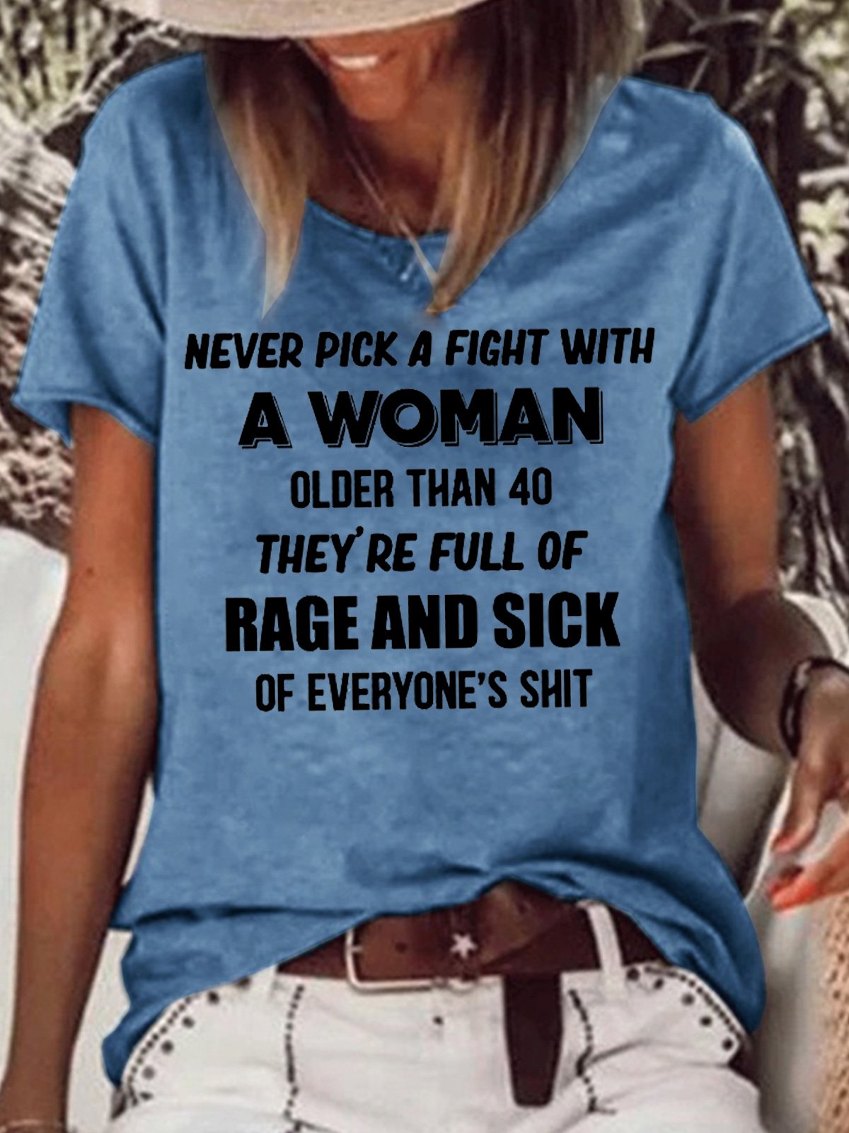 Womens Funny Never Pick A Fight With A Woman T-Shirt