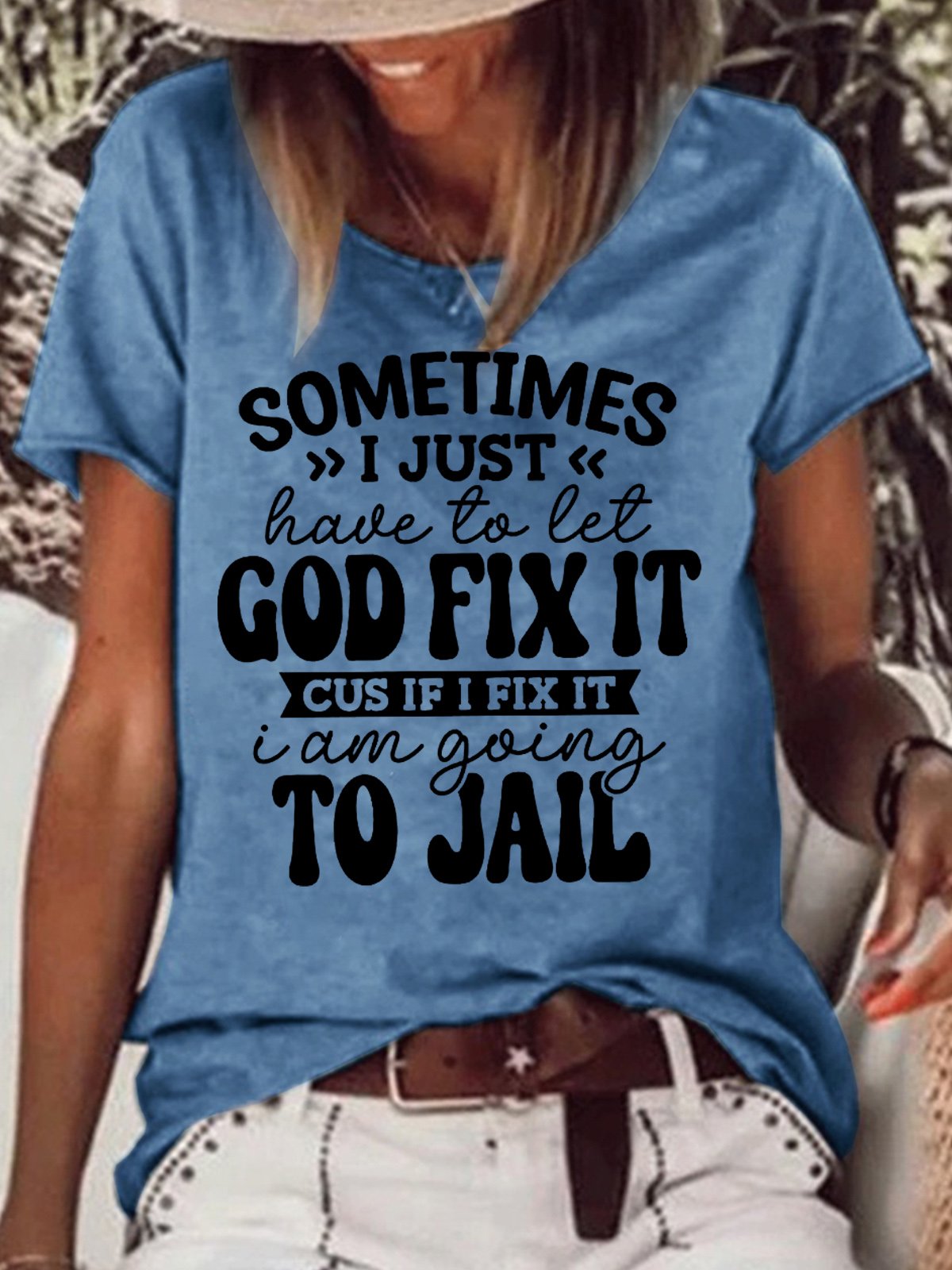 Womens Funny Sometimes I Just Have to Crew Neck Casual T-Shirt