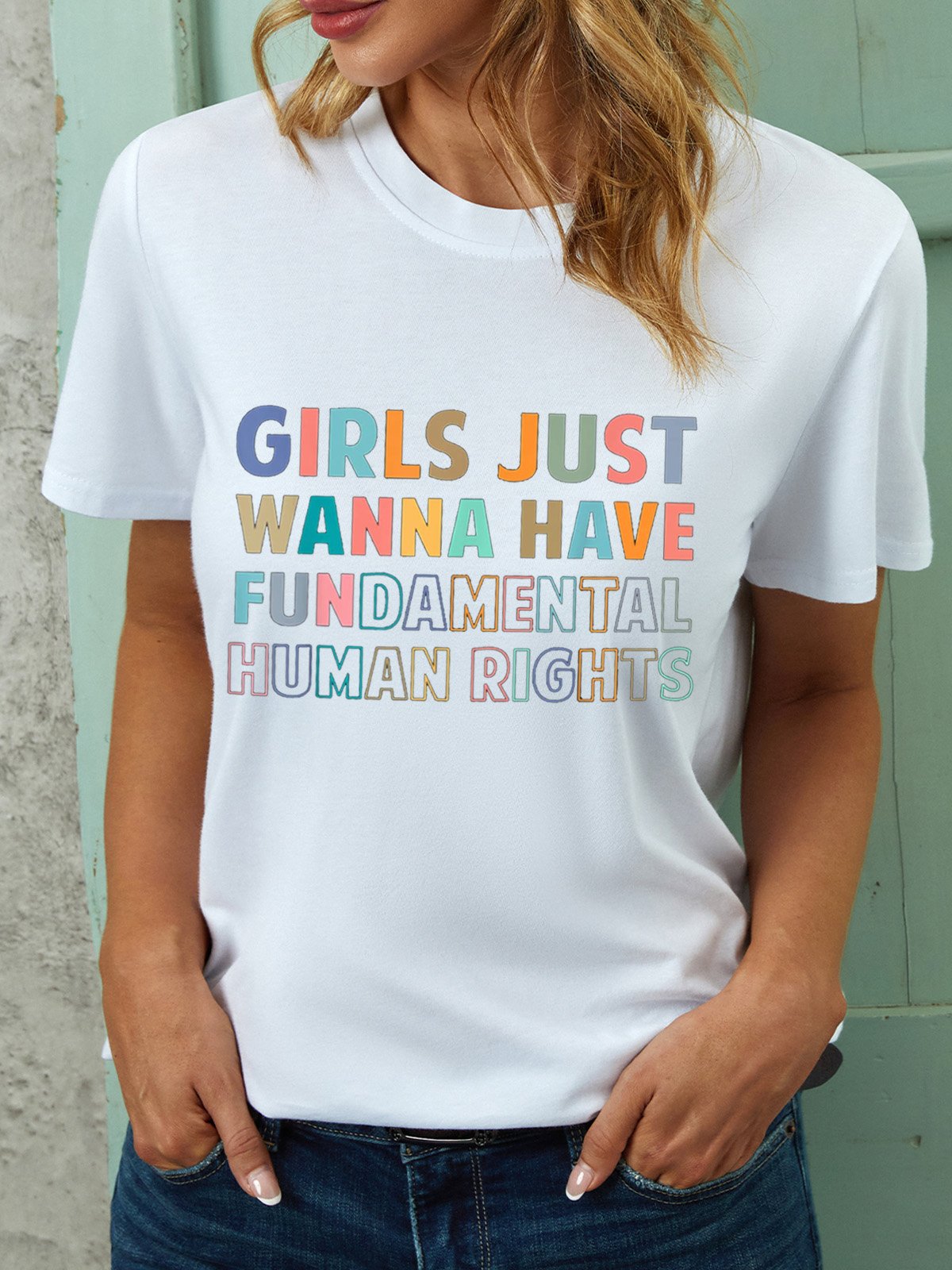 Girls Just Wanna Have Fundamental Human Rights Women's T-Shirt