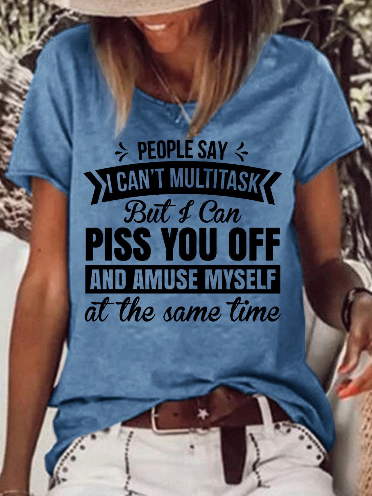 Womens People Say I Can't Multitask Letters Casual T-Shirt