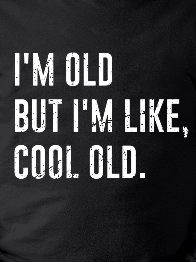 I'm Old But I'm Like Cool Old Men's Crew Neck Sweatshirt