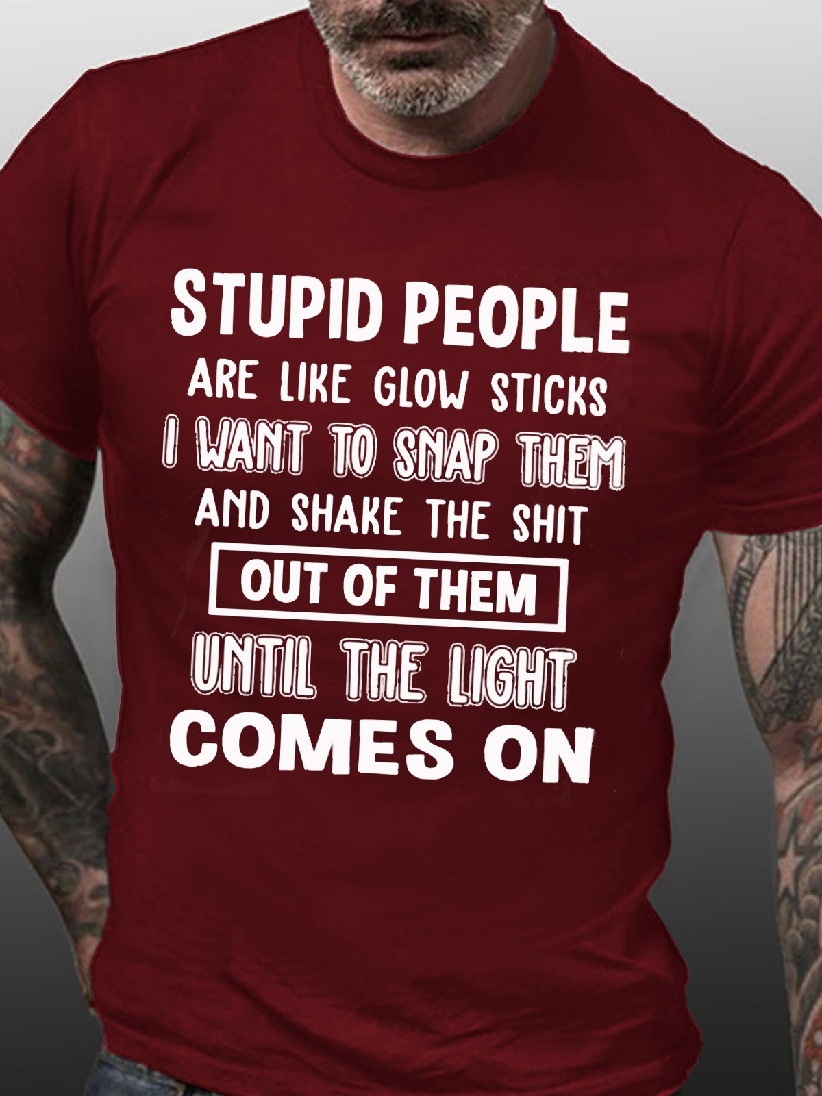 Men's Stupid People Are Like Glow Sticks I Want To Snap Letters Crew Neck T-Shirt