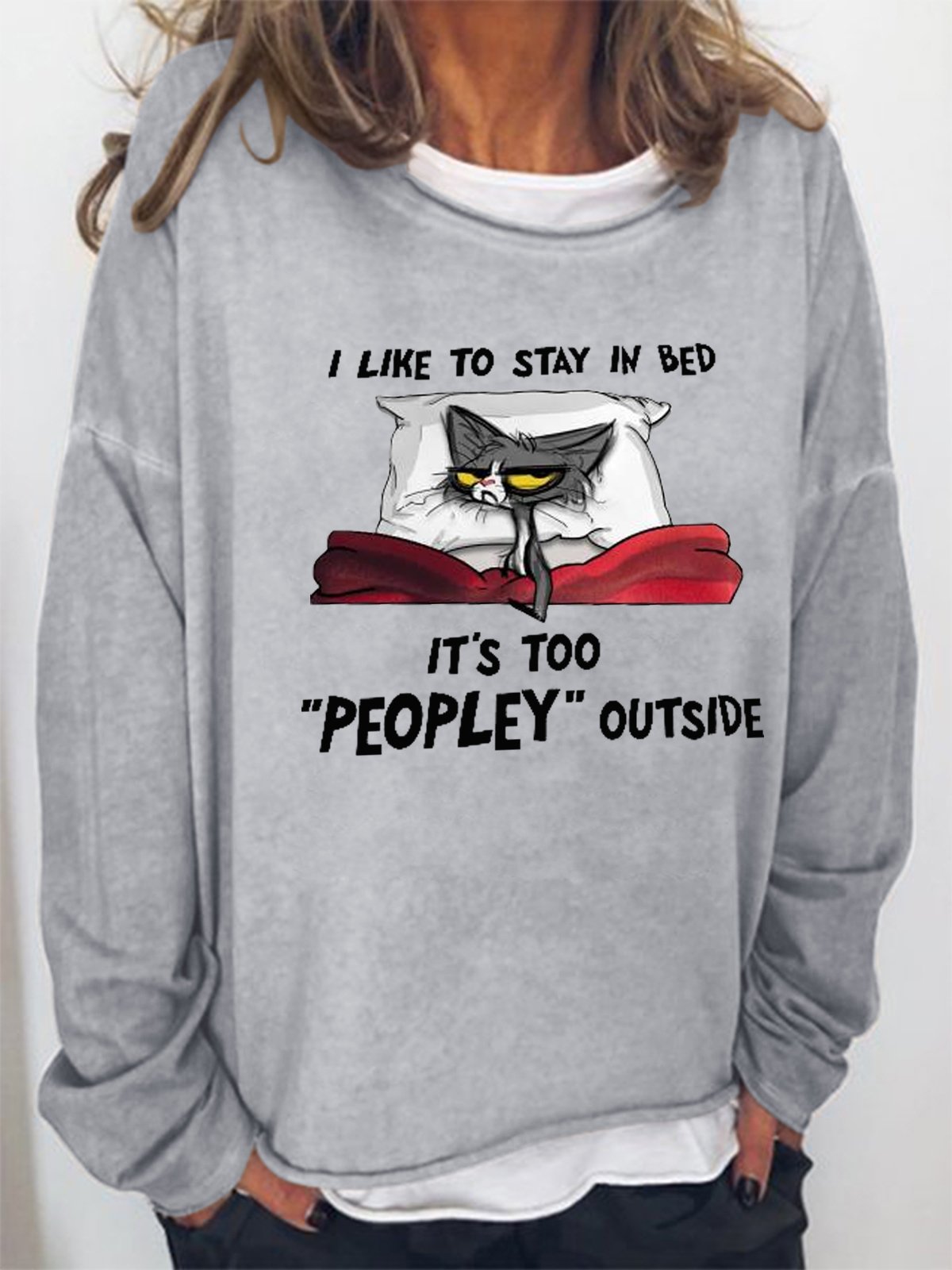 Women Funny Graphic Black Cat I Like To Stay In Bed It’s Too Peopley Outside Simple Sweatshirt