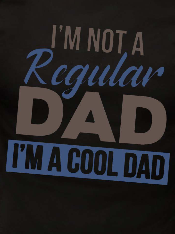 Men Not A Regular Dad Cool Letters Crew Neck T-Shirt