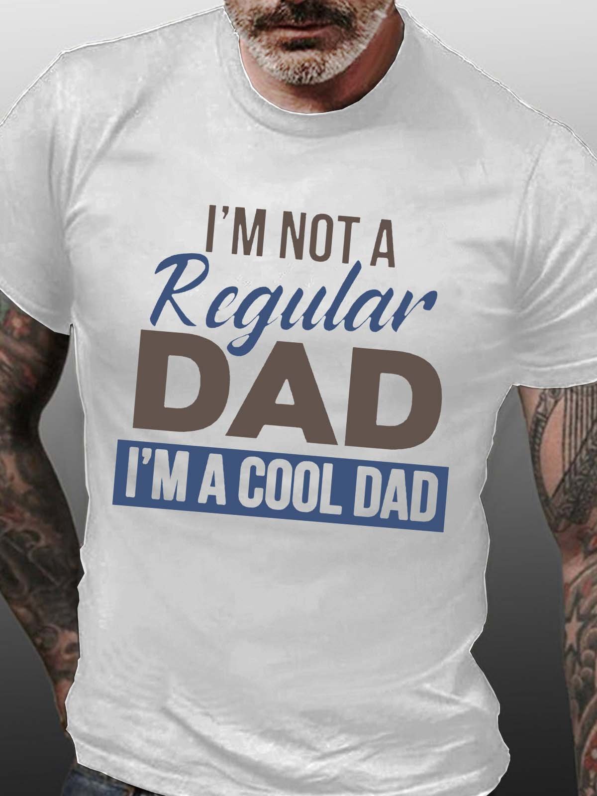 Men Not A Regular Dad Cool Letters Crew Neck T-Shirt