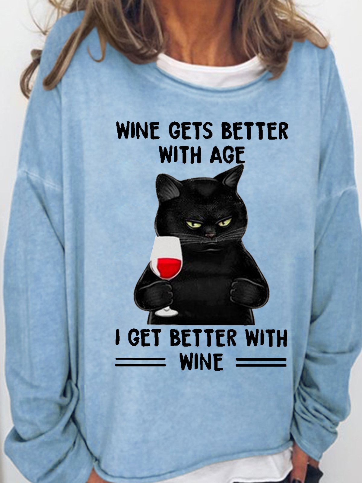 Womens Black Cat Wine Gets Better With Age I Get Better With Wine Casual Sweatshirt