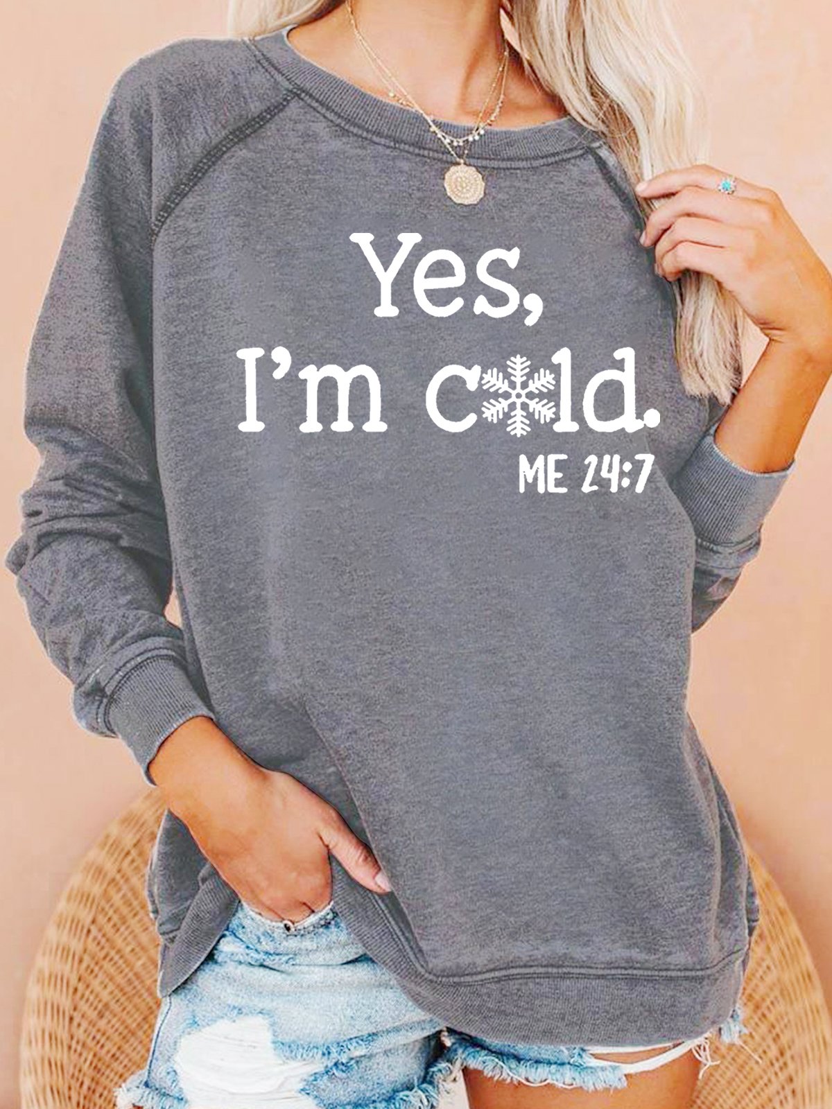 Womens Yes I'm Cold Sweatshirt