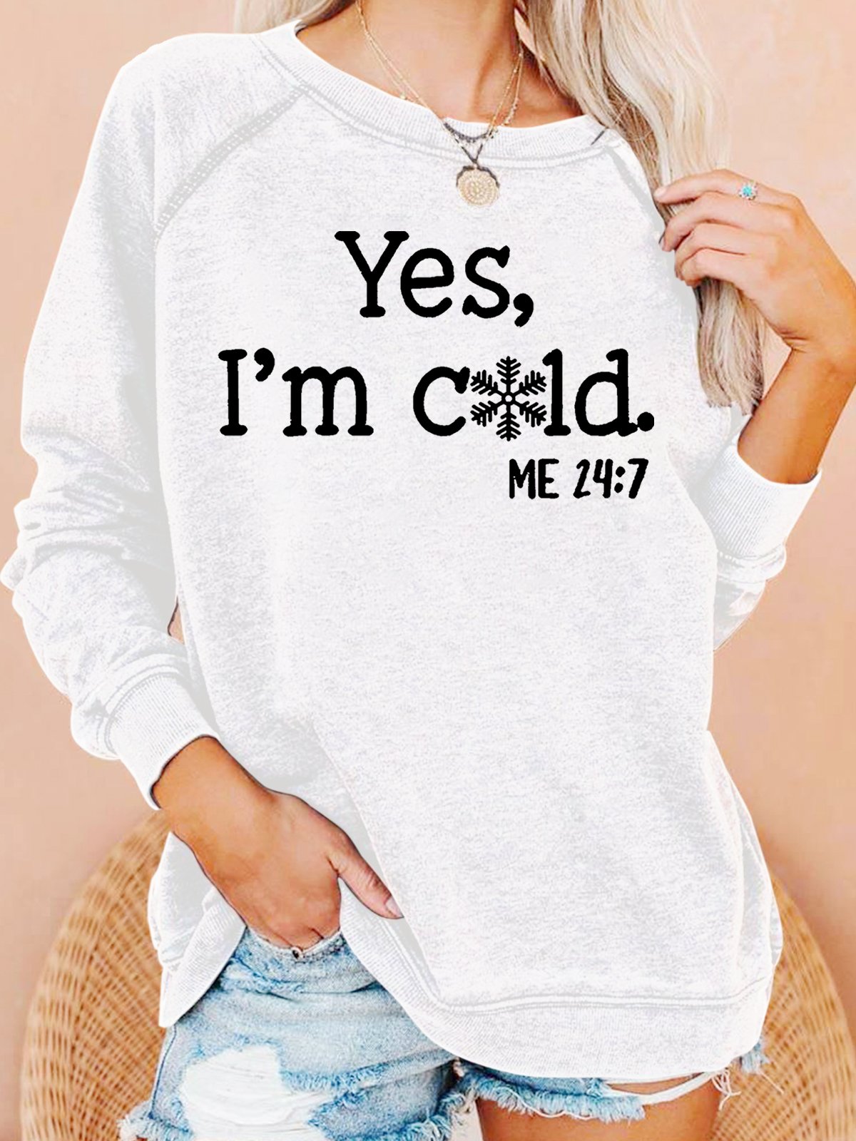 Womens Yes I'm Cold Sweatshirt