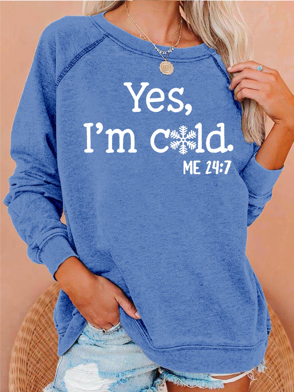 Womens Yes I'm Cold Sweatshirt