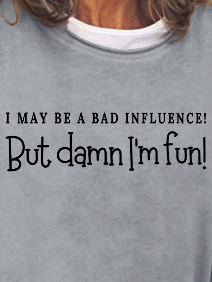 Lilicloth X Kat8lyst I May Be A Bad Influence Women's Sweatshirt