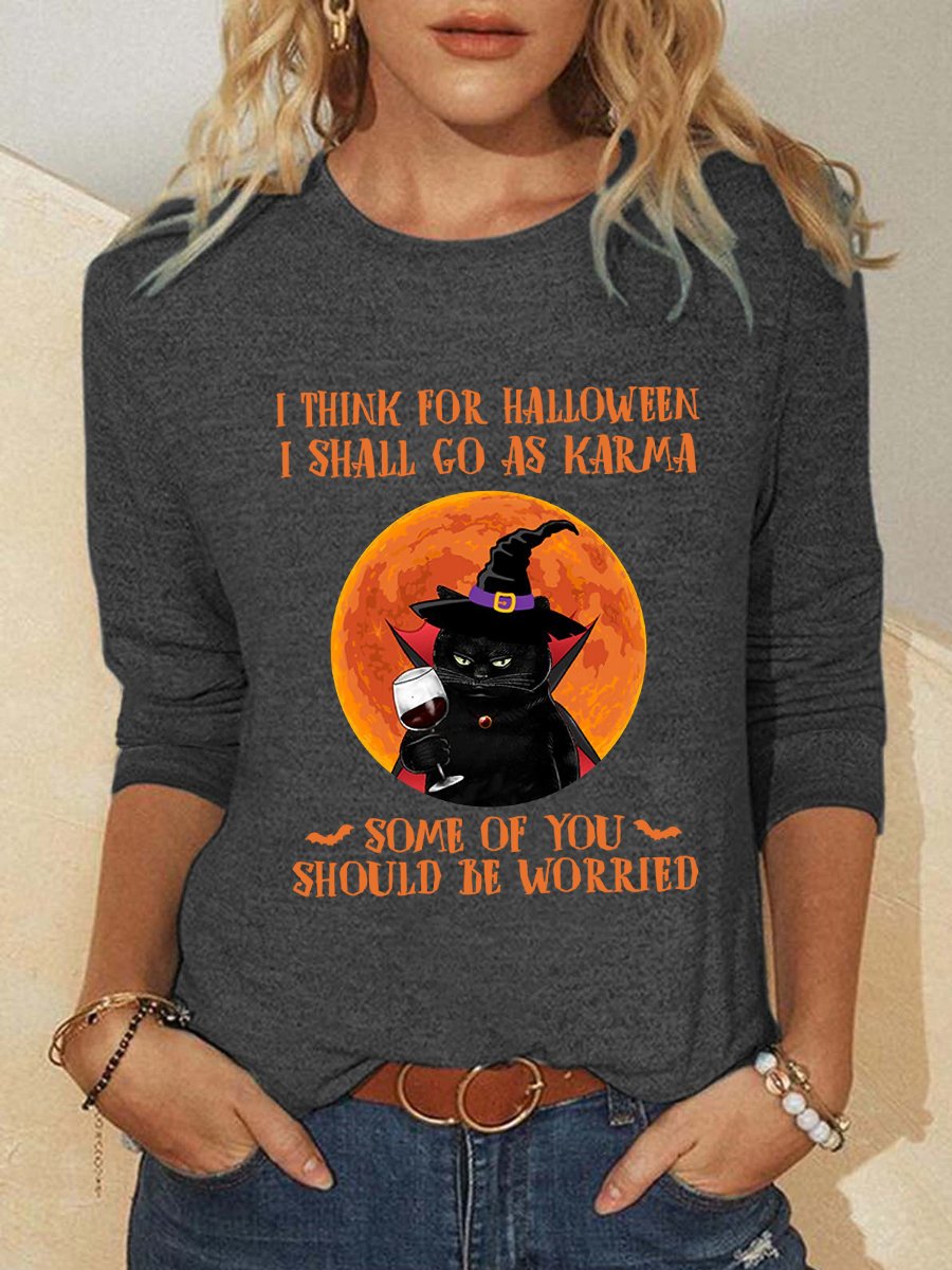 Women Funny I Think For Halloween I Shall Go As Karma Cat Witch Crew Neck Long Sleeve Top