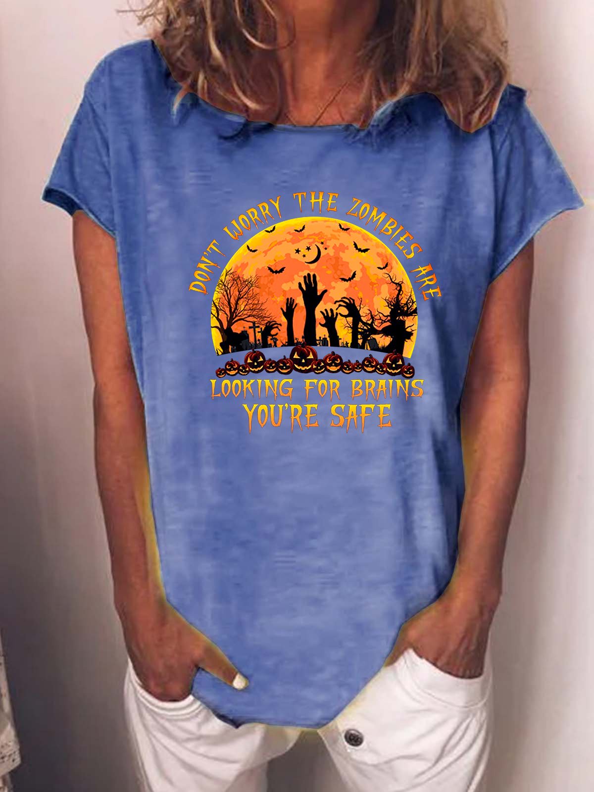 Funny Don't Worry The Zombies Are Looking For Brains You're Safe Halloween Casual Loose T-Shirt