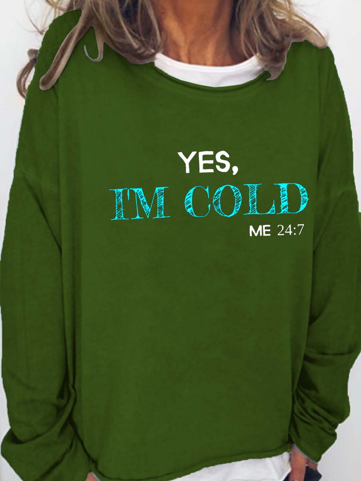 Women I’m Cold Text Letters Casual Crew Neck Sweatshirt