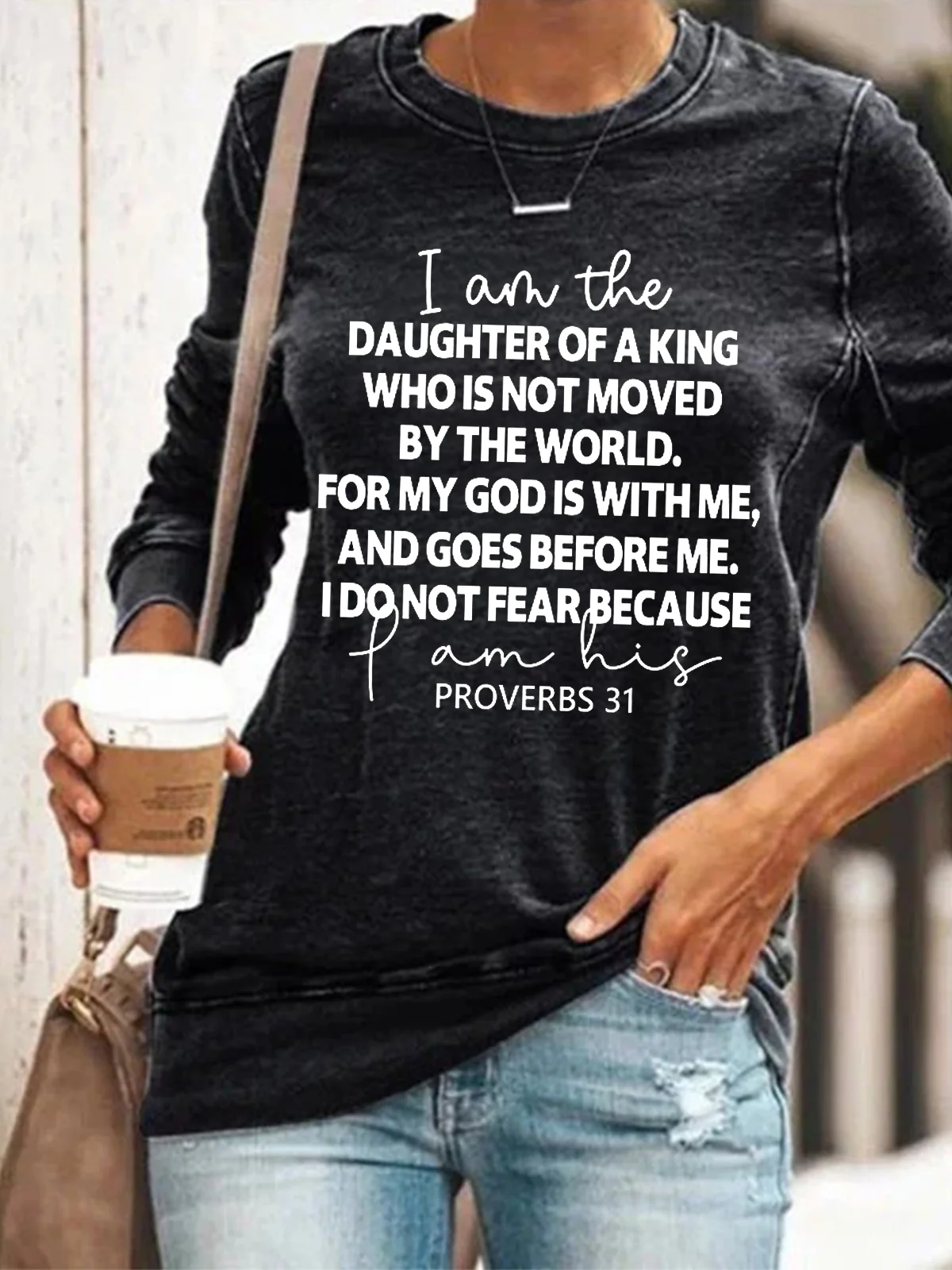 Women I Am The Daughter Of A King Regular Fit God Crew Neck Sweatshirt