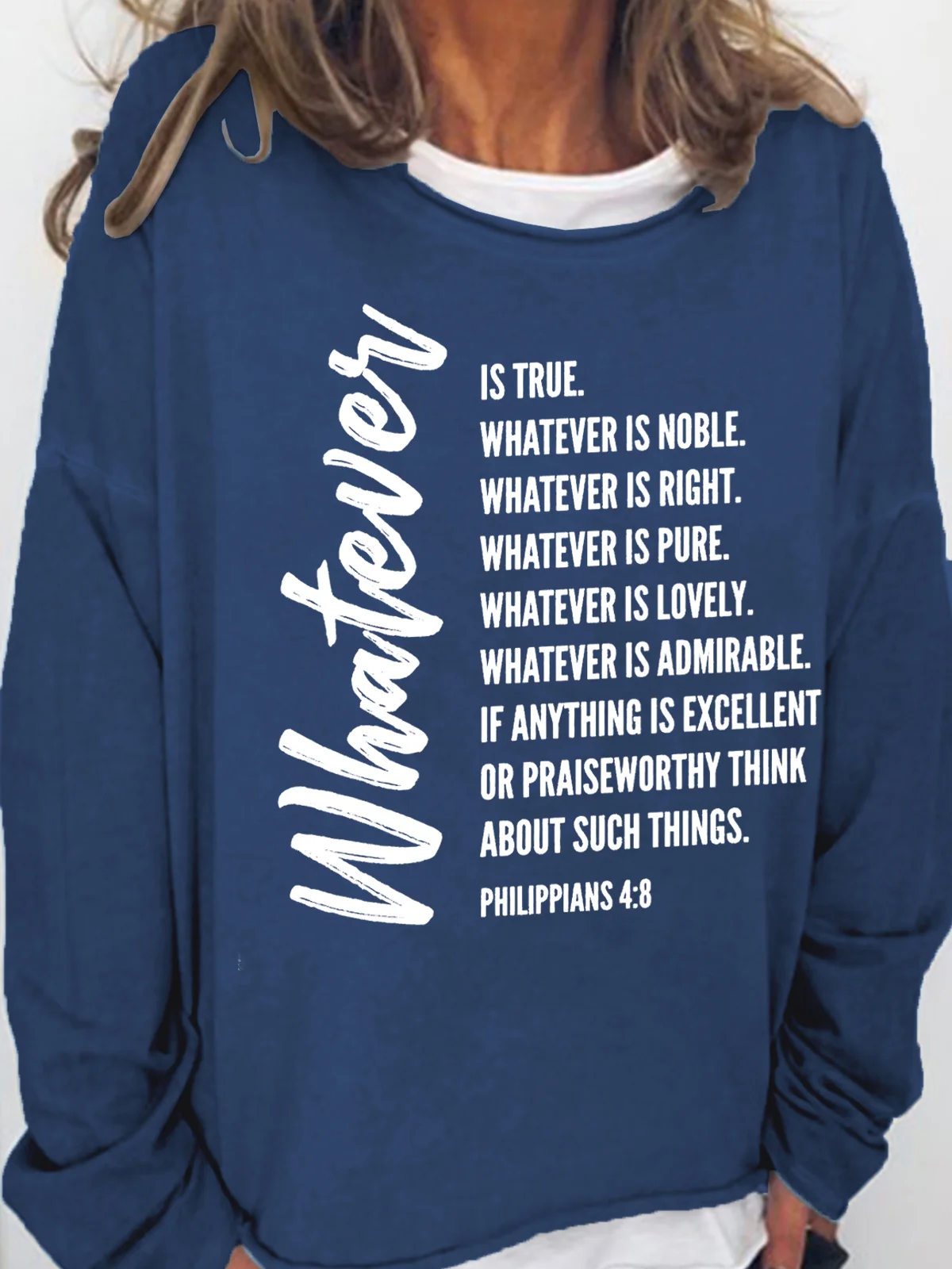 Women Whatever Is True Christian Bible Verse Philippians 4:8 Crew Neck Sweatshirt