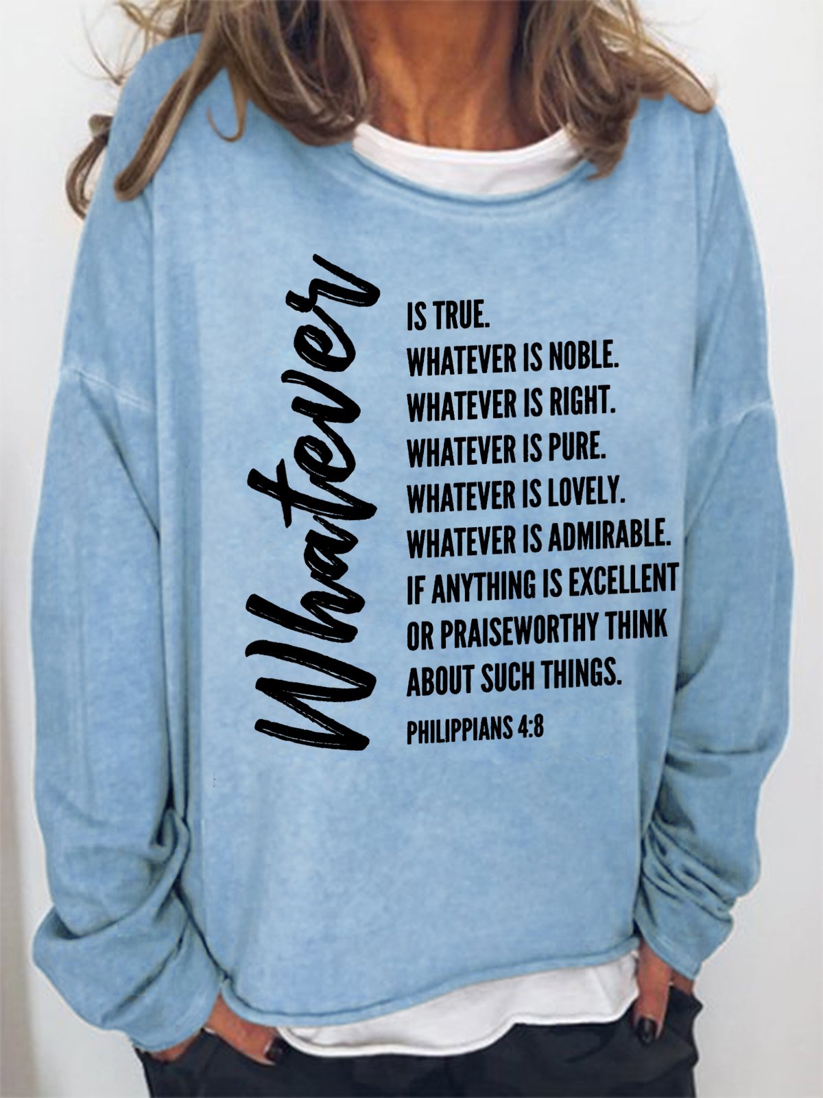 Women Whatever Is True Christian Bible Verse Philippians 4:8 Crew Neck Sweatshirt