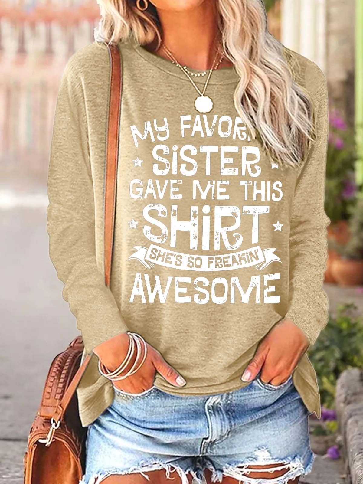 Women Favorite Sister Freakin Awesome Letters Casual Loose Cotton-Blend Top