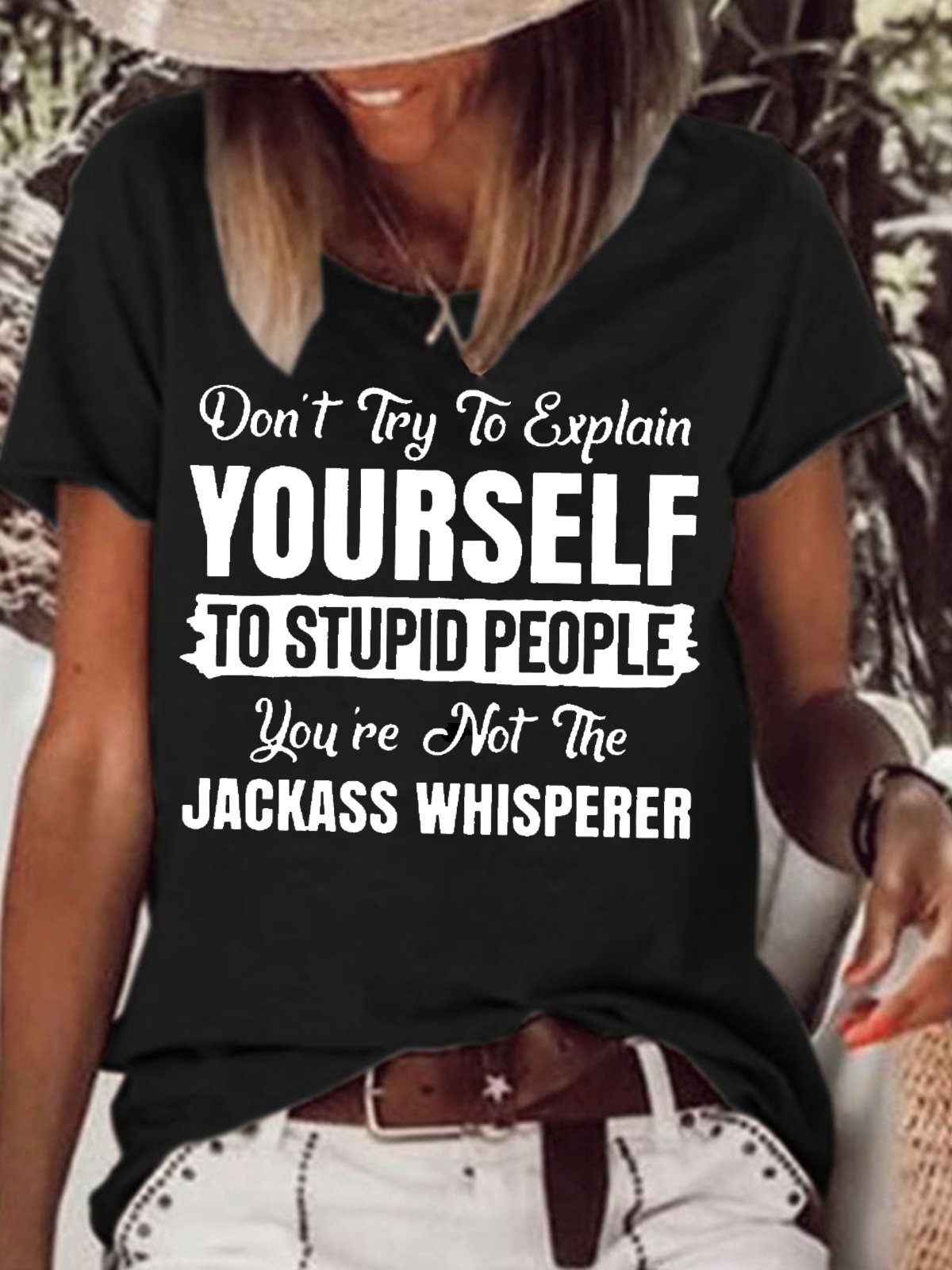 Womens Don't Try To Explain Yourself Letters T-Shirt