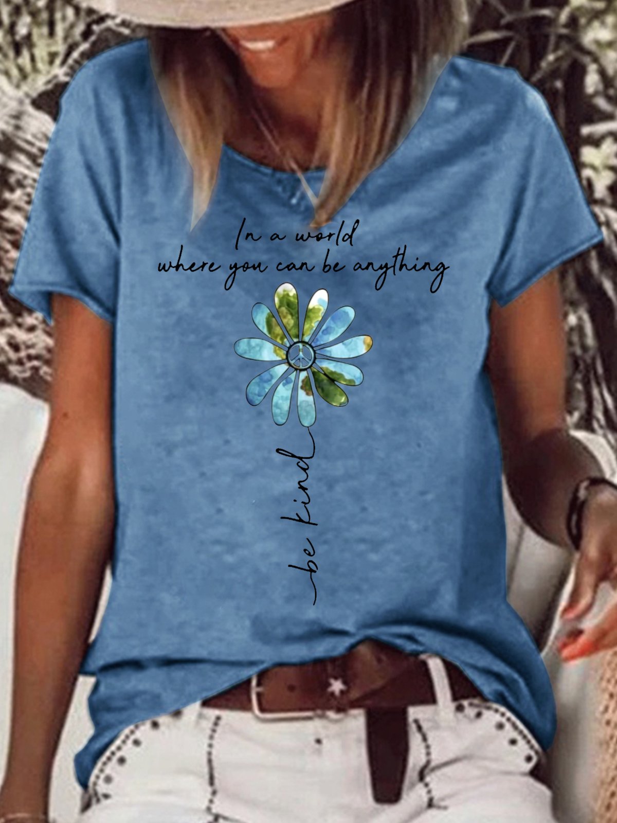 Womens Hippie In A World Where You Can Be Anything Be Kind Crew Neck T-Shirt