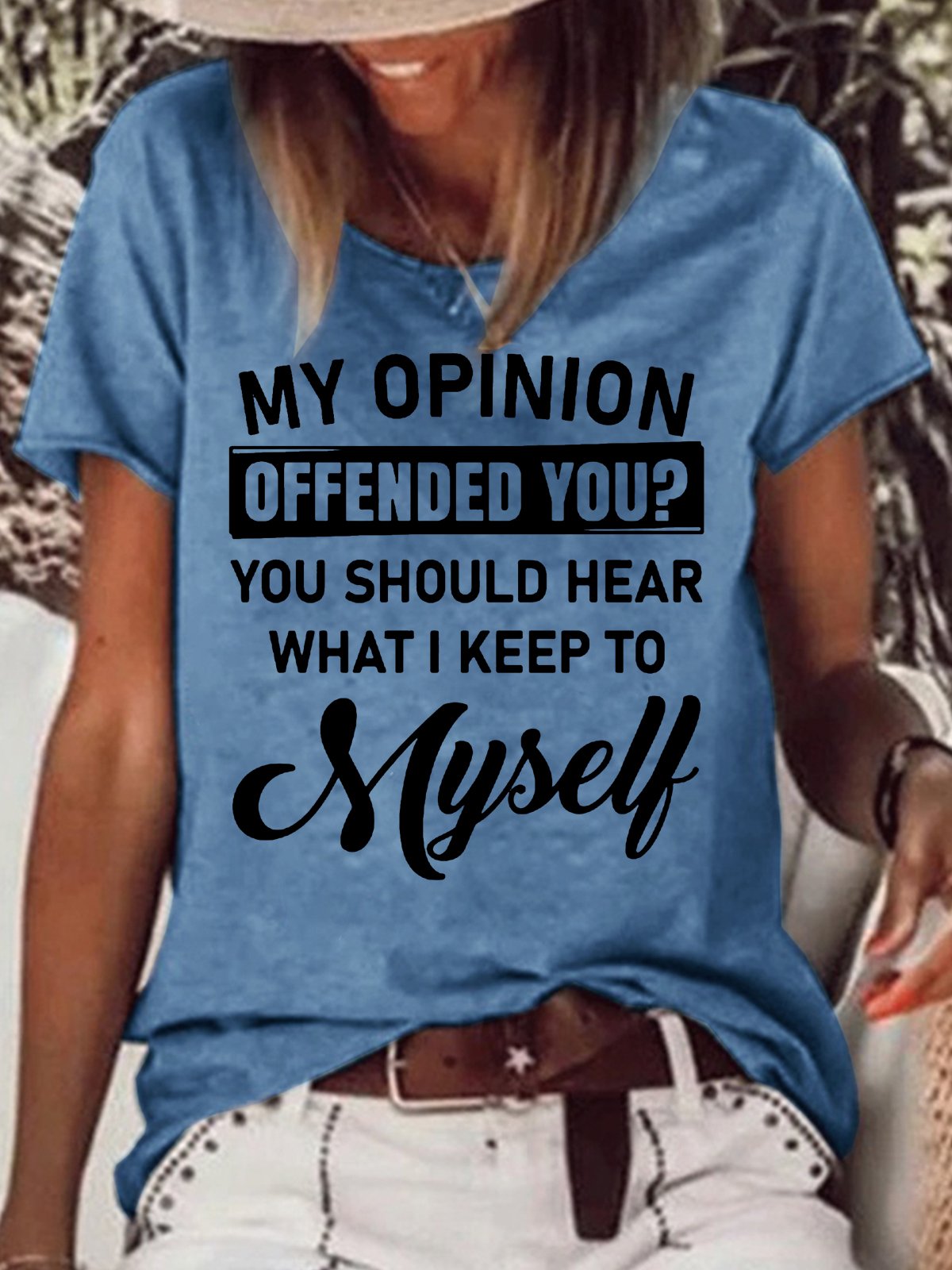 Womens My Opinion Offended You Crew Neck T-Shirt