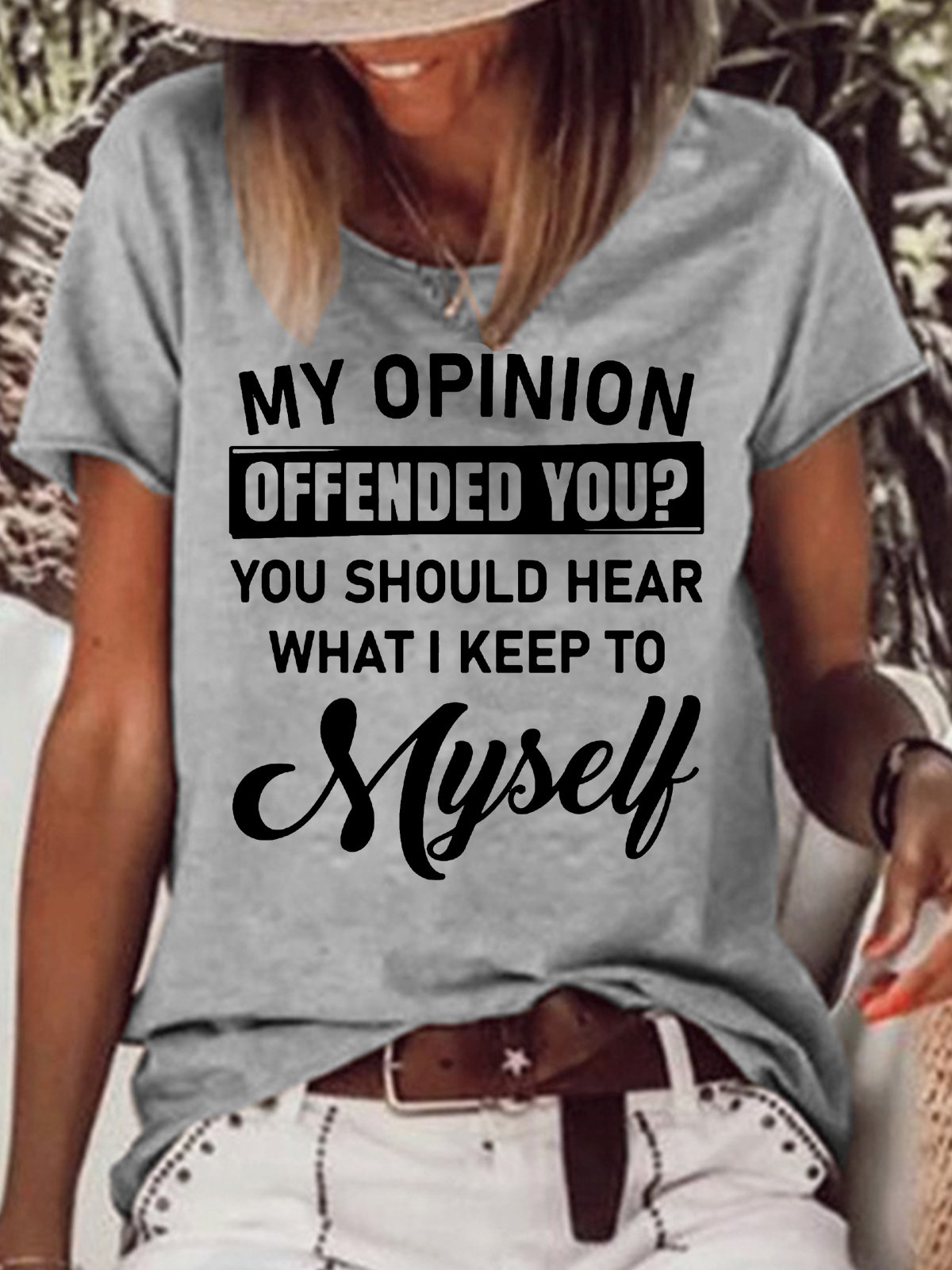 Womens My Opinion Offended You Crew Neck T-Shirt