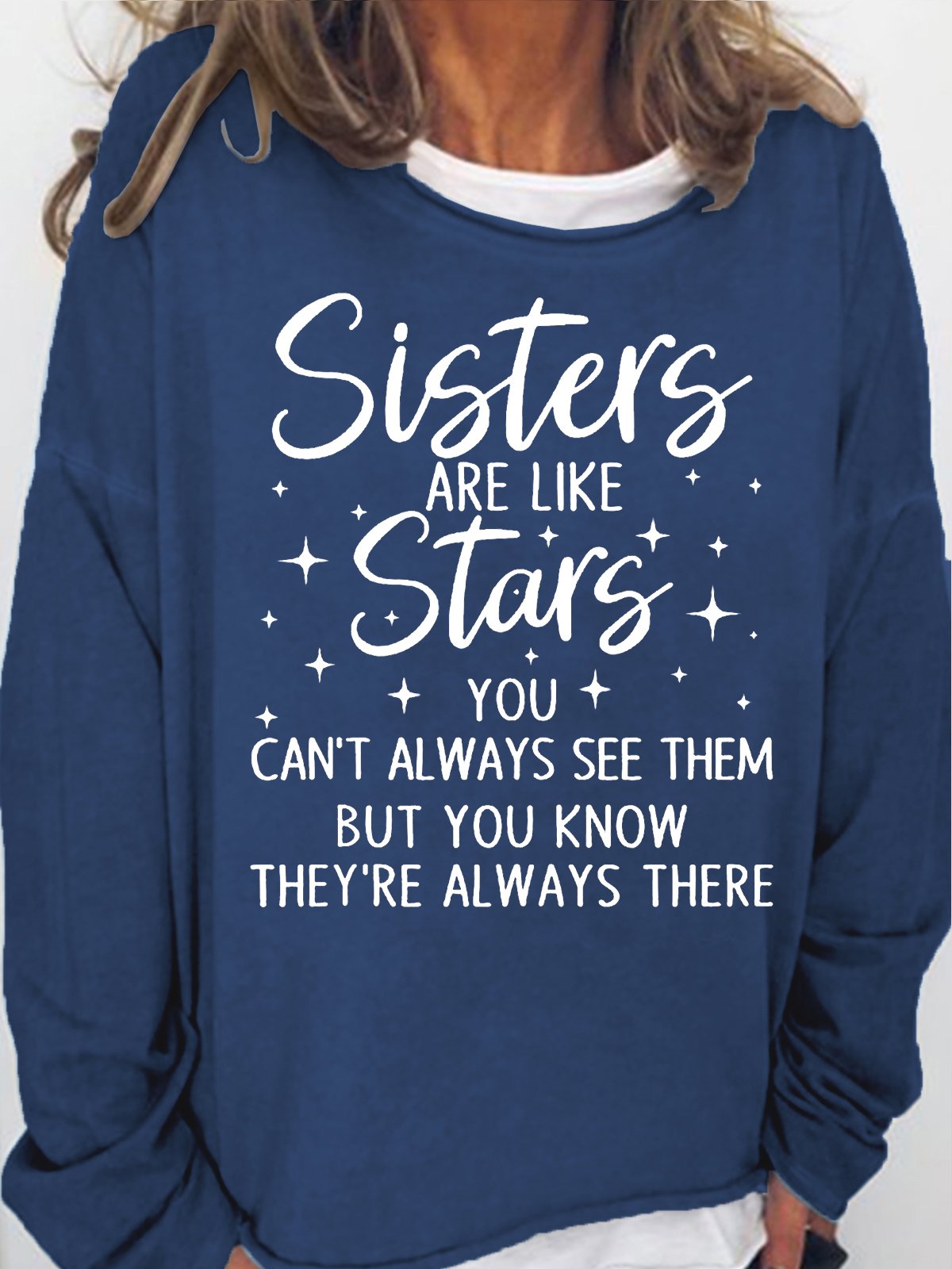 Womens Sisters Are Like Stars You Can't Always See Them Funny Casual Crew Neck Sweatshirt